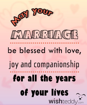 May  your marriage be blessed with love