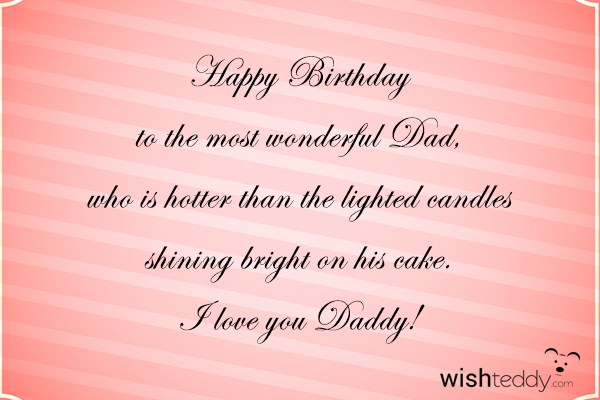 Happy birthday to the most wonderful dad