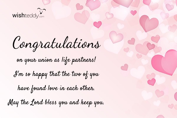 Congratulations on your union as life partners!
