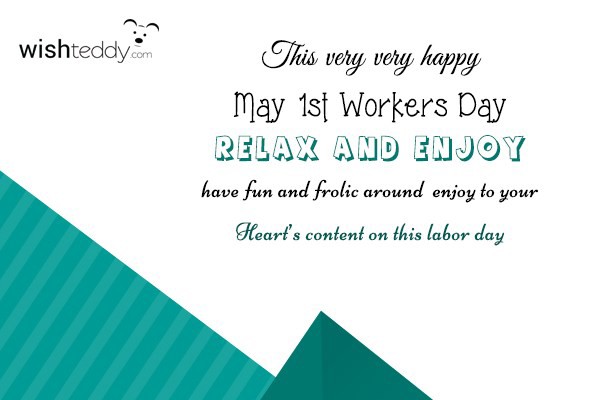 This very very happy may 1st workers day