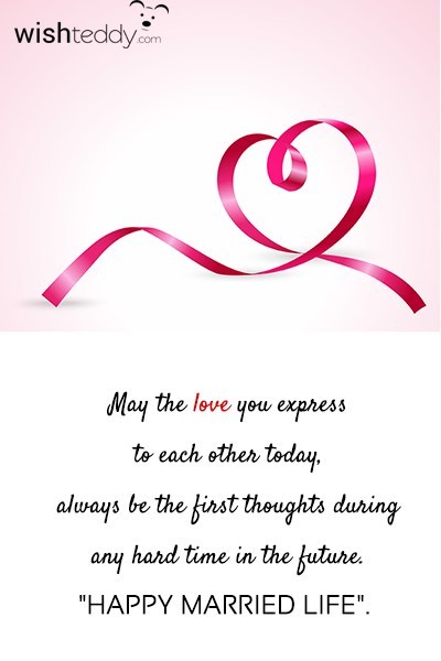 May the love you express