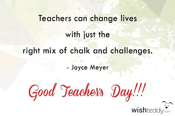 Teachers can change lives