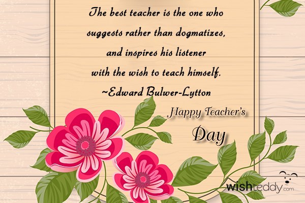 The best teacher is the one who