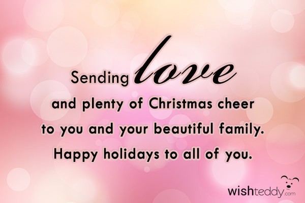 Sending love and plenty of  Christmas cheer