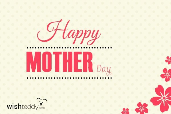 Happy mother’s  day