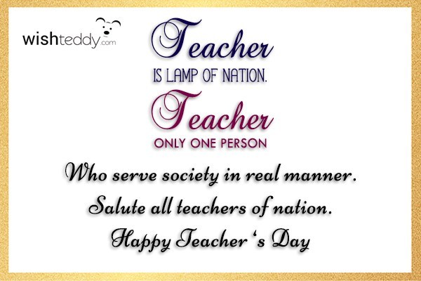 Teacher is lamp of nation