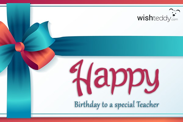 Happy birthday to a special teacher