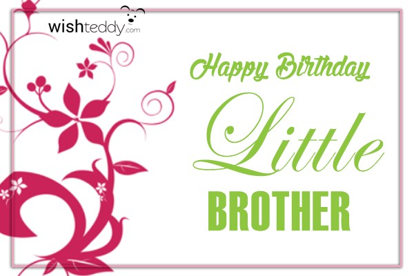 Happy birthday little brother