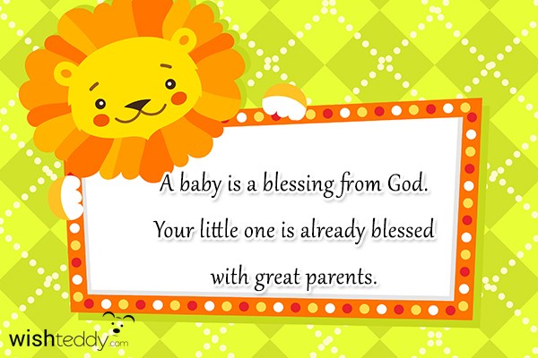 A baby is a blessings from god