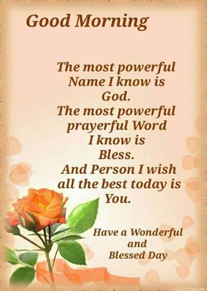 The most powerful name I know is God… Good morning religious wish